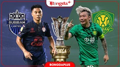 Nhận định bóng đá Buriram United vs Beijing Guoan, 19h15 ngày 13/10: Khách nhỉnh hơn