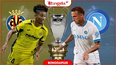 Nhận định bóng đá Villarreal vs Napoli, 02h00 ngày 14/10: Bắt nạt chủ nhà