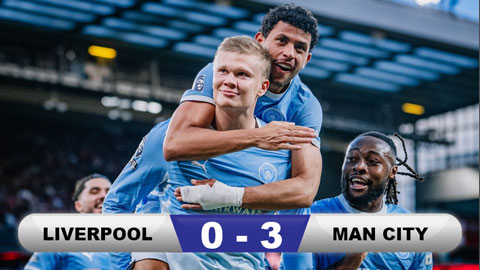 Kết quả Liverpool 0-3 Man City: Thảm bại vì 1 chiếc thẻ đỏ