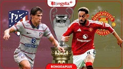 Nhận định bóng đá Atletico vs MU, 02h00 ngày 14/10: Thuần phục Quỷ đỏ