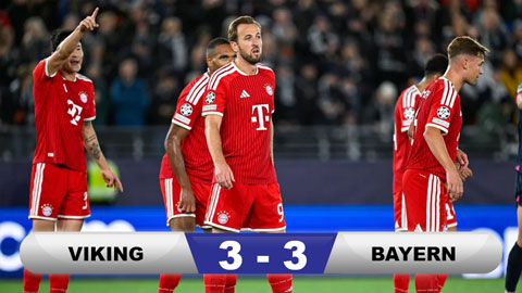 Kết quả Viking 3-3 Bayern: Hùm xám rơi chiến thắng ở phút 90