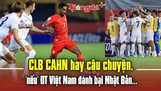Công an Hà Nội hay câu chuyện, ‘nếu’ ĐT Việt Nam đánh bại Nhật Bản…