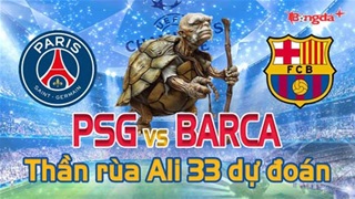 Dự đoán tỷ số PSG vs Barca: Thần Rùa Ali 33 chọn đội nào?