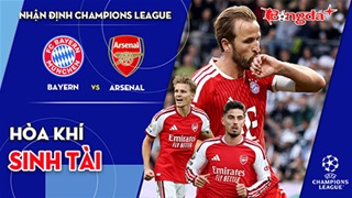 Bayern Munich vs Arsenal: Hòa khí sinh tài