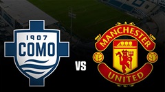 Trận Como vs MU nguy cơ bị hoãn