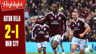 Highlight Aston Villa vs Man City: 2-1 (Vòng 8 Ngoại hạng Anh 2026/27)