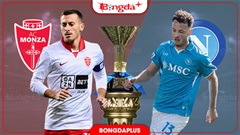 Nhận định bóng đá Monza vs Napoli, 02h45 ngày 29/10: Tưng bừng