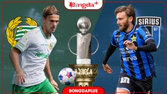 Nhận định bóng đá Hammarby vs IK Sirius, 00h00 ngày 30/10: Đại chiến vì ngôi vương