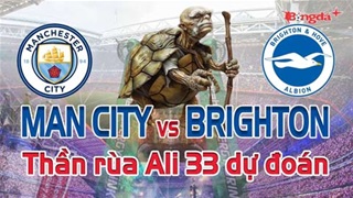 Dự đoán tỷ số Man City vs Brighton: Thần Rùa Ali 33 chọn đội nào?