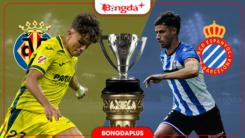 Nhận định bóng đá Villarreal vs Espanyol, 03h00 ngày 31/10: 'Tàu ngầm Vàng' thẳng tiến