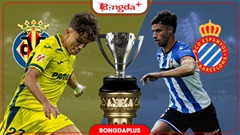 Nhận định bóng đá Villarreal vs Espanyol, 03h00 ngày 31/10: 'Tàu ngầm Vàng' thẳng tiến