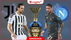 Nhận định bóng đá Juventus vs Napoli, 02h45 ngày 2/11: Ghìm chân nhau ở Turin