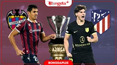 Nhận định bóng đá Levante vs Atletico Madrid, 20h00 ngày 31/10: Đỉnh bảng vẫy gọi thầy trò Simeone