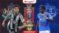 Nhận định bóng đá Newcastle vs Everton, 03h00 ngày 3/11: 'Gãy cánh' ở sân nhà