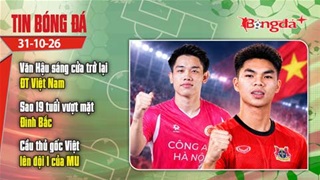  Tin bóng đá 31/10: Sao 19 tuổi vượt mặt Đình Bắc, cầu thủ gốc Việt lên đội 1 MU